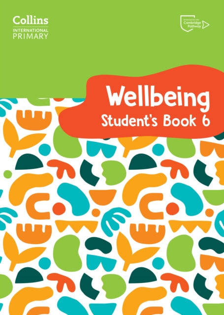 Collins International Primary Wellbeing – International Primary Wellbeing Student's Stage 6