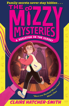 The Mizzy Mysteries A Skeleton in the Closet