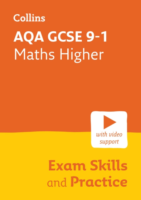 AQA GCSE 9-1 Maths Higher Exam Skills and Practice: Ideal for the 2024 and 2025 exams (Collins GCSE Grade 9-1 Revision)