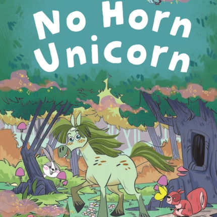 No Horn Unicorn: Band 10/White (Collins Big Cat)