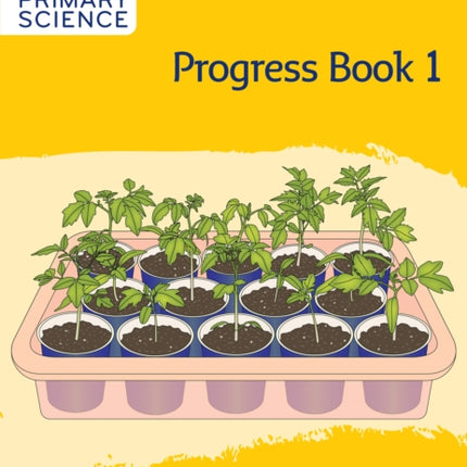 Collins International Primary Science – International Primary Science Progress Book Teacher Pack: Stage 1