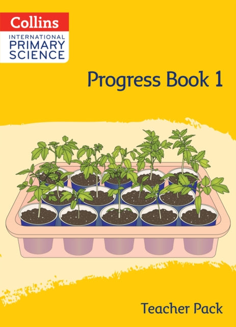 Collins International Primary Science – International Primary Science Progress Book Teacher Pack: Stage 1