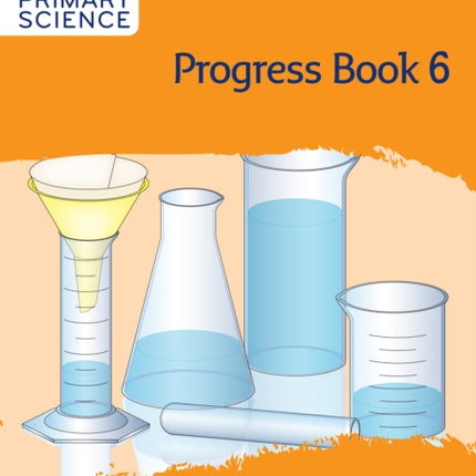 Collins International Primary Science – International Primary Science Progress Book Teacher Pack: Stage 6