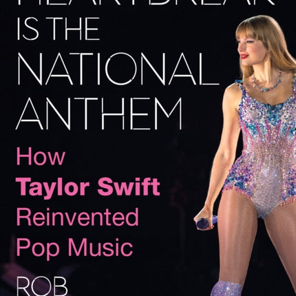 Heartbreak is the National Anthem