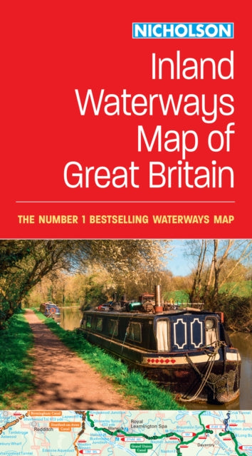 Nicholson Inland Waterways Map of Great Britain: For everyone with an interest in Britain’s canals and rivers (Nicholson Waterways Guides)