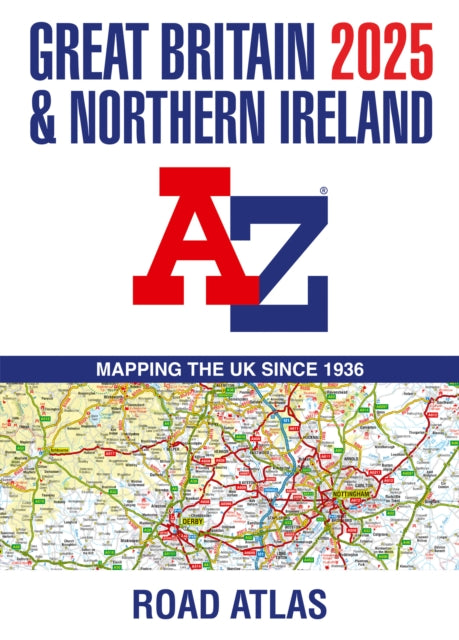 Great Britain  Northern Ireland AZ Road Atlas 2025 A3 Paperback