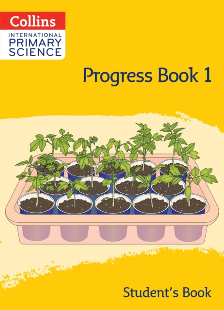 Collins International Primary Science – International Primary Science Progress Book Student’s Book: Stage 1