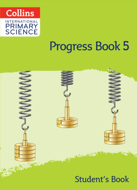 Collins International Primary Science – International Primary Science Progress Book Student’s Book: Stage 5