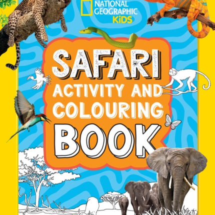 Safari Activity and Colouring Book