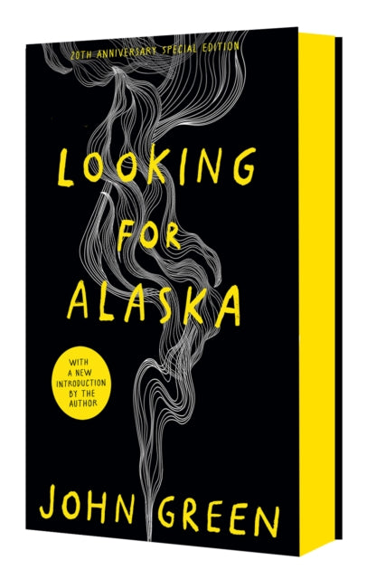 Looking for Alaska. 20th Anniversary Edition