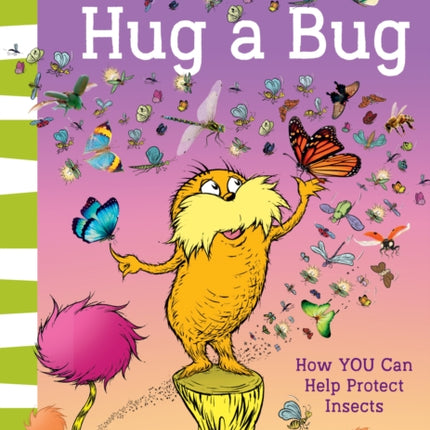 Hug a Bug