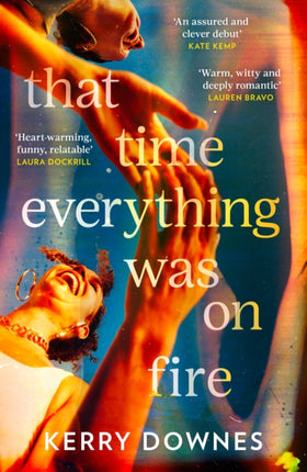 That Time Everything Was On Fire
