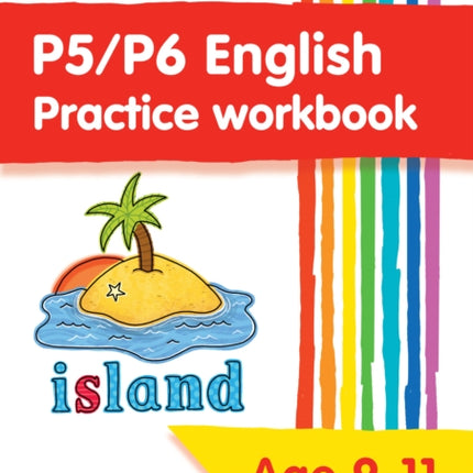 P5/P6 English Practice Workbook: Extra Practice for CfE Primary School English (Leckie Primary Success)