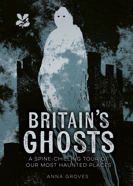 Britains Ghosts