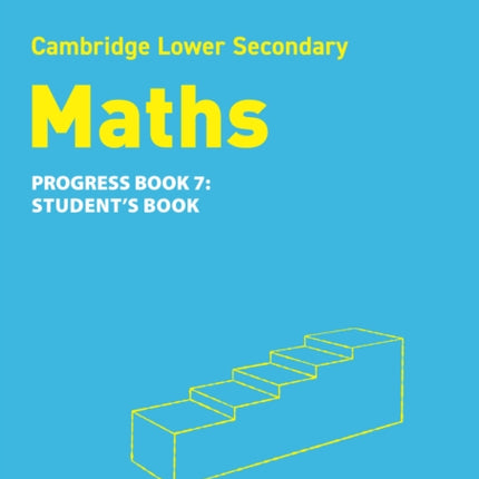 Lower Secondary Maths Progress Students Book Stage 7