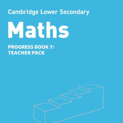 Lower Secondary Maths Progress Teachers Pack Stage 7