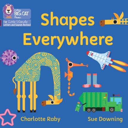 Shapes Everywhere: Foundations for Phonics (Big Cat Phonics for Little Wandle Letters and Sounds Revised)