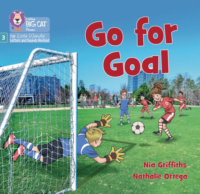 Go for Goal: Phase 3 Set 1 Blending practice (Big Cat Phonics for Little Wandle Letters and Sounds Revised)