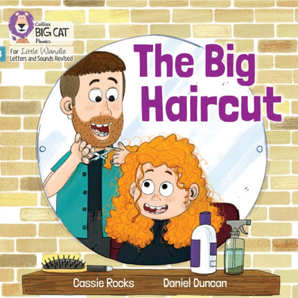 The Big Haircut: Phase 3 Set 2 Blending practice (Big Cat Phonics for Little Wandle Letters and Sounds Revised)