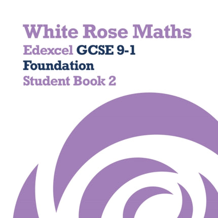 Edexcel GCSE 91 Foundation Student Book 2