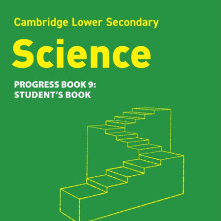 Lower Secondary Science Progress Students Book Stage 9