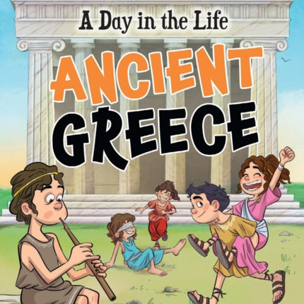 A Day in the Life  Ancient Greece