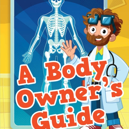 A Body Owners Guide