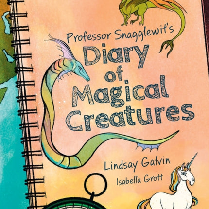 Professor Snagglewits Diary of Magical Creatures