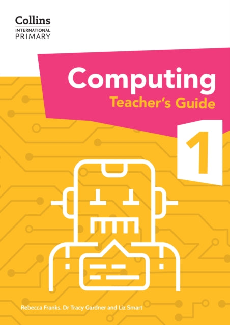 International Primary Computing Teachers Guide Stage 1