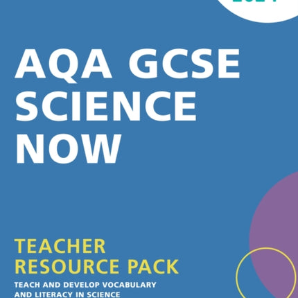 AQA GCSE Science Now Teacher Resource Pack