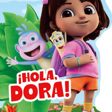 DORA Hola Dora Shaped Board Book