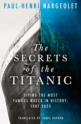 The Secrets of the Titanic