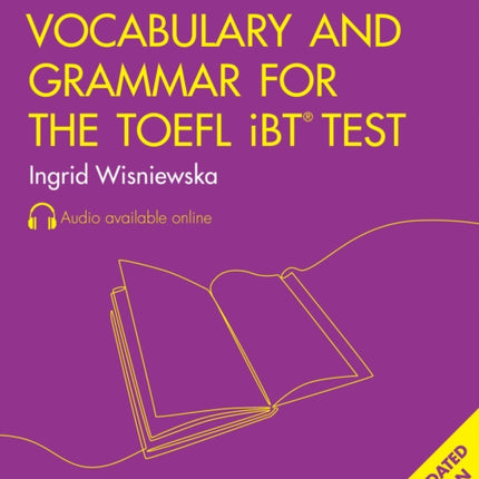 Vocabulary and Grammar for the TOEFL iBT Test