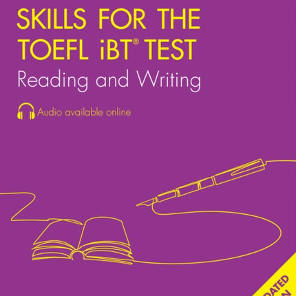 Skills for the TOEFL iBT Test Reading and Writing