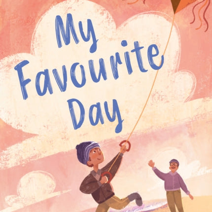 My Favourite Day