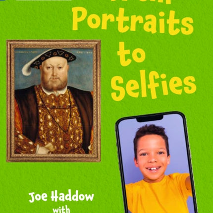 From Portraits to Selfies