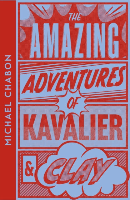 The Amazing Adventures of Kavalier  Clay