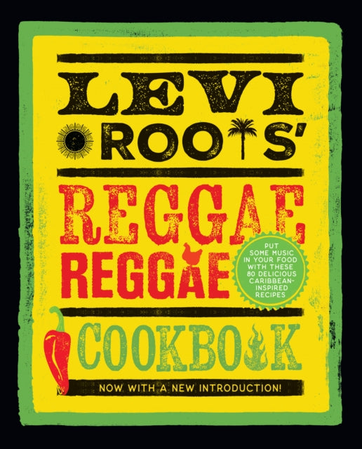 Levi Roots Reggae Reggae Cookbook