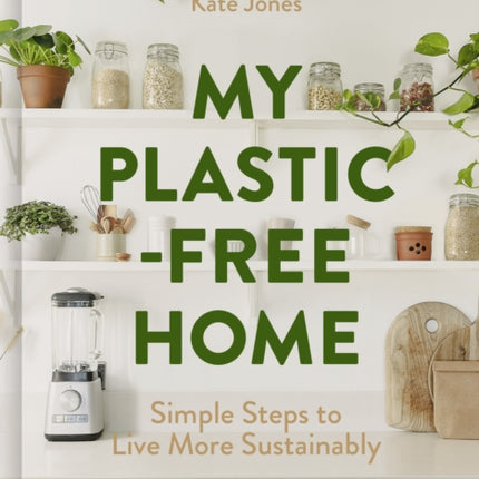 My PlasticFree Home