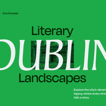 Literary Landscapes Dublin
