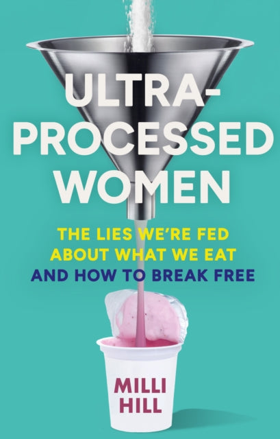 UltraProcessed Women