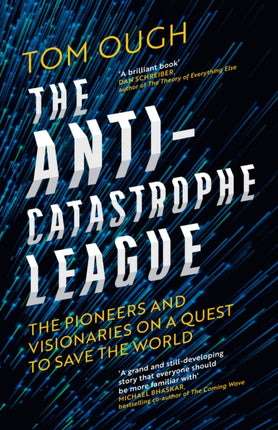 The AntiCatastrophe League