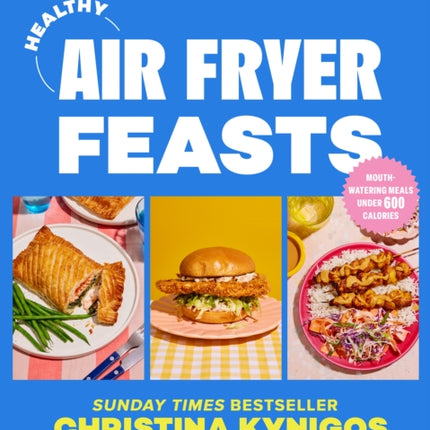 Healthy Air Fryer Feasts