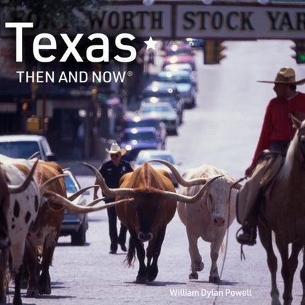 Texas Then and Now