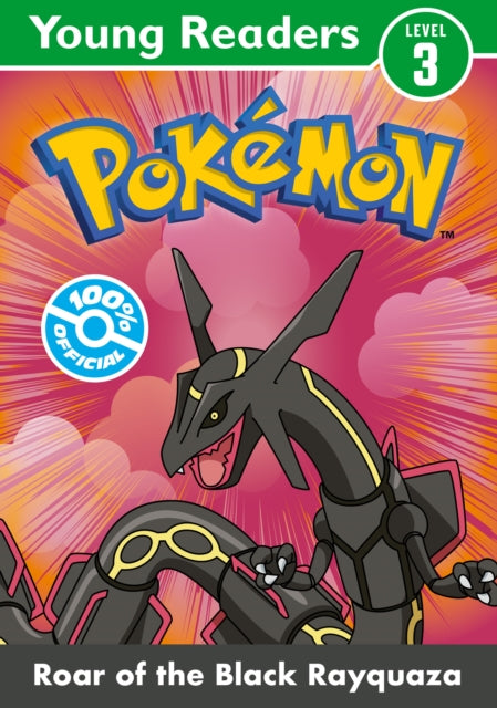 Pokémon Young Readers Level 3 Roar of the Black Rayquaza