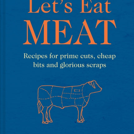 Lets Eat Meat