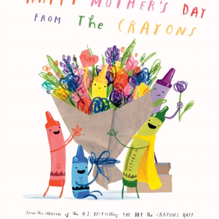 Happy Mothers Day from the Crayons