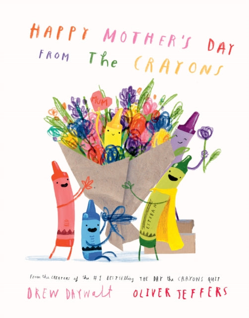 Happy Mothers Day from the Crayons