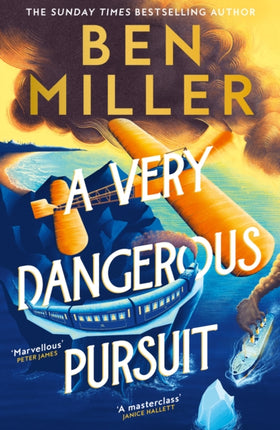 A Very Dangerous Pursuit