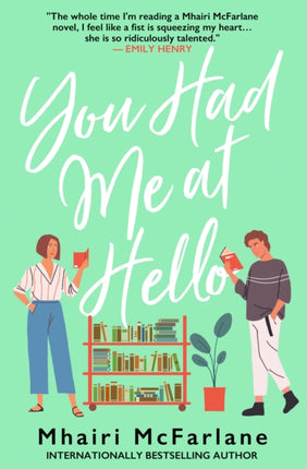 You Had Me At Hello
